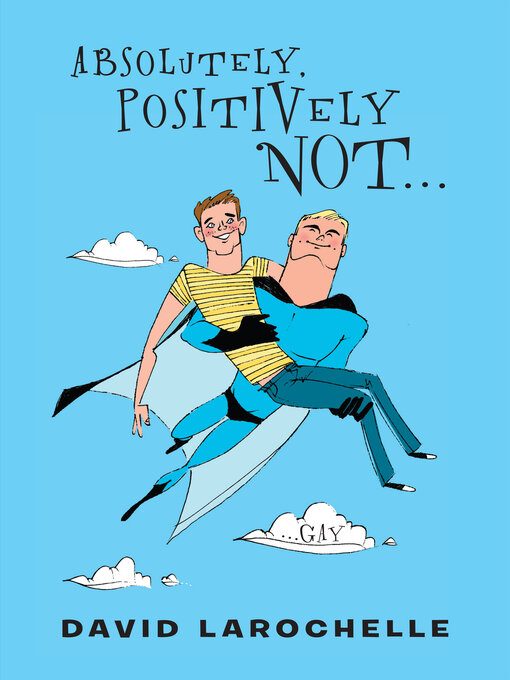 Title details for Absolutely Positively Not by David LaRochelle - Wait list